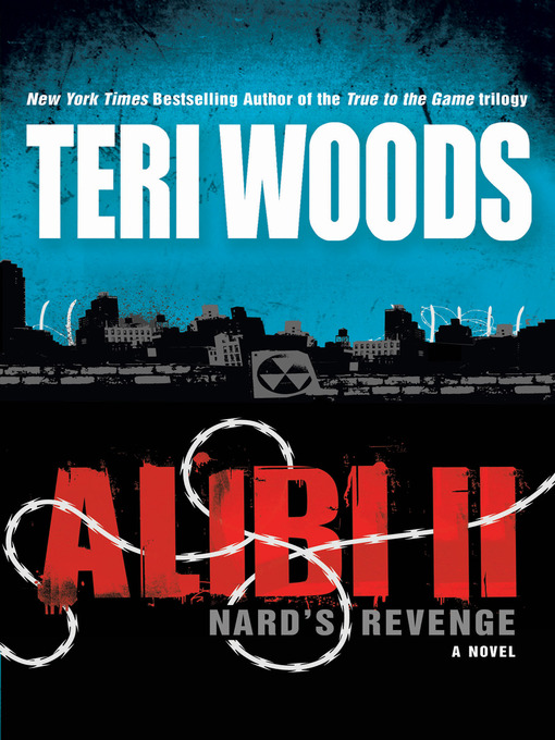 Title details for Alibi II by Teri Woods - Available